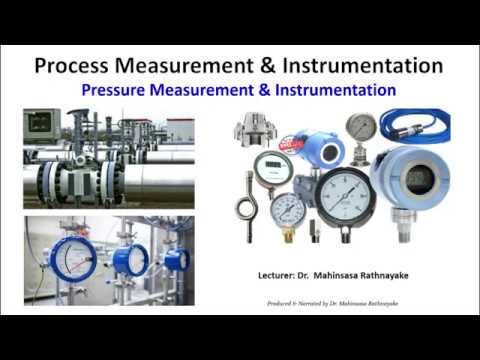 Process Measurement & Instrumentation Lecture 03 - Pressure Instrumentation