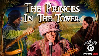 Princes In The Tower Stream Highlights- Live @HydrusLive - Bardcore Medieval Covers
