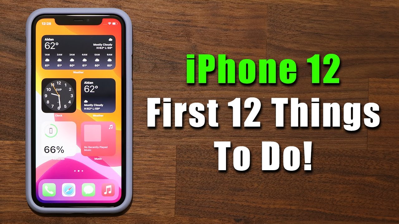 iPhone 12 - First 12 Things To Do 