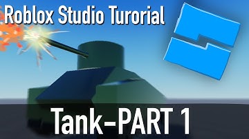 Tutorial - How to make a tank in Roblox Studio   Part1