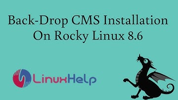 How to install and configure Back-Drop CMS on Rocky Linux 8.6
