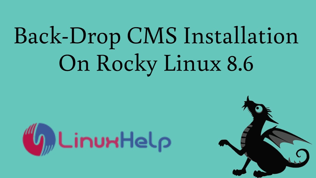 Drop back. Backdrop cms. Alma vs Rocky Linux.