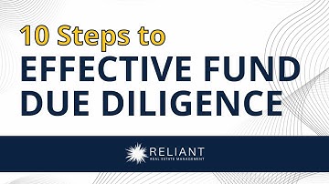 10 Steps to Effective Fund Due Diligence