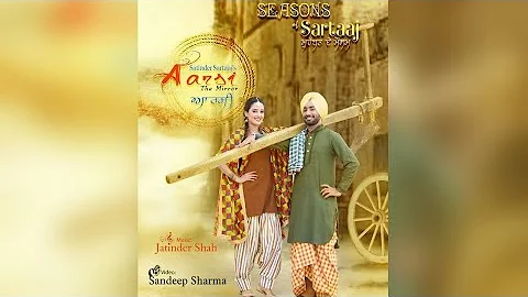 Aarsi (The Mirror) | Satinder Sartaj | Full Song | Seasons of Sartaaj