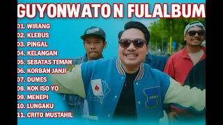 GUYON WATON ALBUM TERBAIK 2024 2025 | TERBARU WIRANG, KLEBUS, PINGAL #guyonwatonofficial #guyonwaton