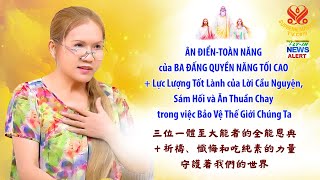 🔴NEWS The ALMIGHTY-GRACE of the TRINITY MOST POWERFUL + The Force of Prayers, Repentance, & B Vegan