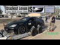 Craziest Lexus ISF Track Build You Will Ever See ft. illwillem