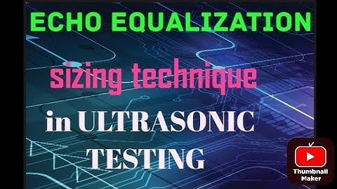 echo equalization sizing technique in ultrasonic testing, #ndt#ut