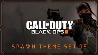 Call of Duty: Black Ops 3 | Spawn Theme Set 05 ♪