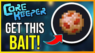 How to Get Spicy Bait in Core Keeper (EASY!)