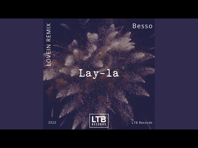 Lay-La (LOVEIN Remix)