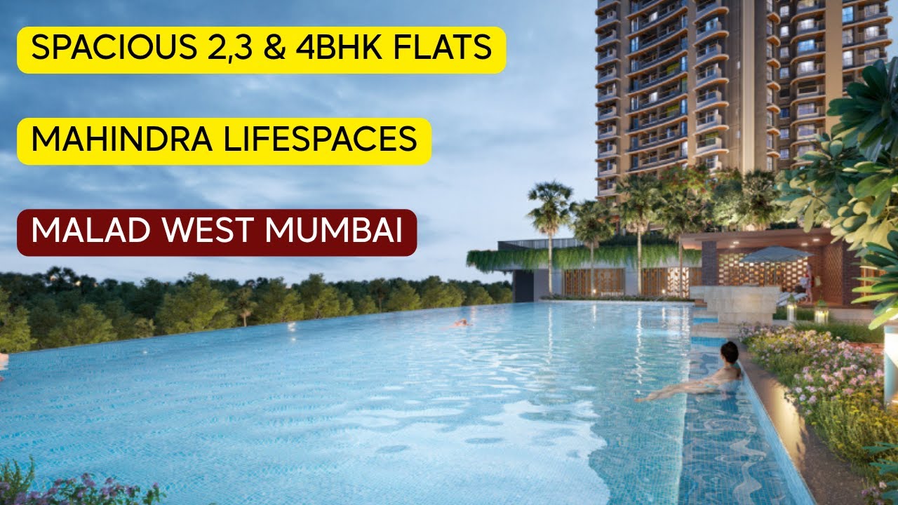 Coming Soon Mahindra Lifespaces Malad West Mumbai, 2, 2.5, 3 & 4BHK Residences.