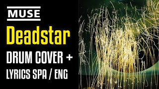 Deadstar - Muse (Drum cover 2021 / Lyrics SPA - ENG)