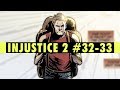 One Step At A Time | Injustice 2 #32-33 Review