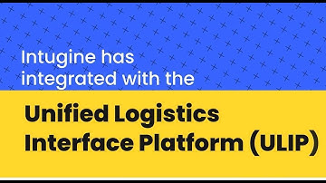 Intugine integrates with ULIP for improved multimodal visibility