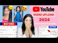 Youtube vedio upload karne ka sahi tarika  how to upload vedio on youtube  2024  tips and tricks