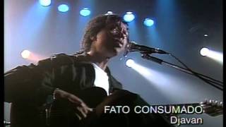 Video thumbnail of "Djavan - Entrevista / Fato Consumado"