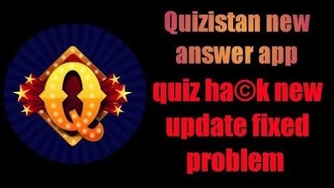 QUIZISTAN HACK.quizistan refer trick unlimited money.question hack