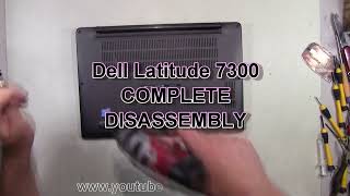 Dell Latitude 7300 How To Complete Take Apart Full Disassembly Nothing Left