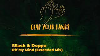 Sllash & Doppe - Off My Mind (Extended Mix) Resimi