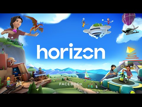 Facebook Horizon | New Worlds in the Making