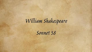 Full William Shakespeare - Sonnet 58 News