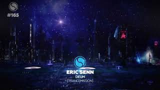 Eric Senn - Deum [Trancemission] Find Your Harmony #165 with Andrew Rayel