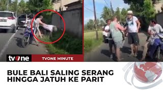 Momen saat Bule Bali Berkelahi di Tengah Jalan Hingga Jatuh ke Parit | tvOne Minute