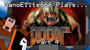 DOOM 3 part 4 - Pinky Again, Still No Brain... | NanoElite666 Plays...