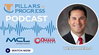 Pillars of Progress | Heath Mello: Leading Omaha’s Next Era of Growth and Innovation