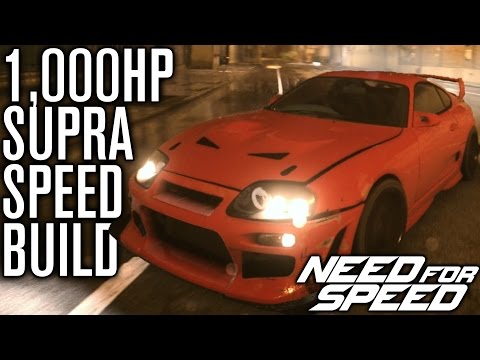Need For Speed 2015 Gameplay 1000HP TOYOTA SUPRA CUSTOMIZATION 