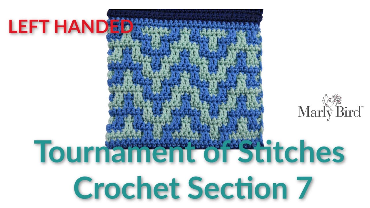 Tournament of Stitches Crochet Section 7  ||  Left Handed