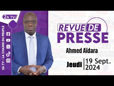 Revue de presse Ahmed Aïdara du Jeudi 19 Septembre 2024