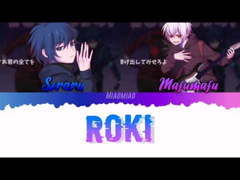 roki roki mafumafu