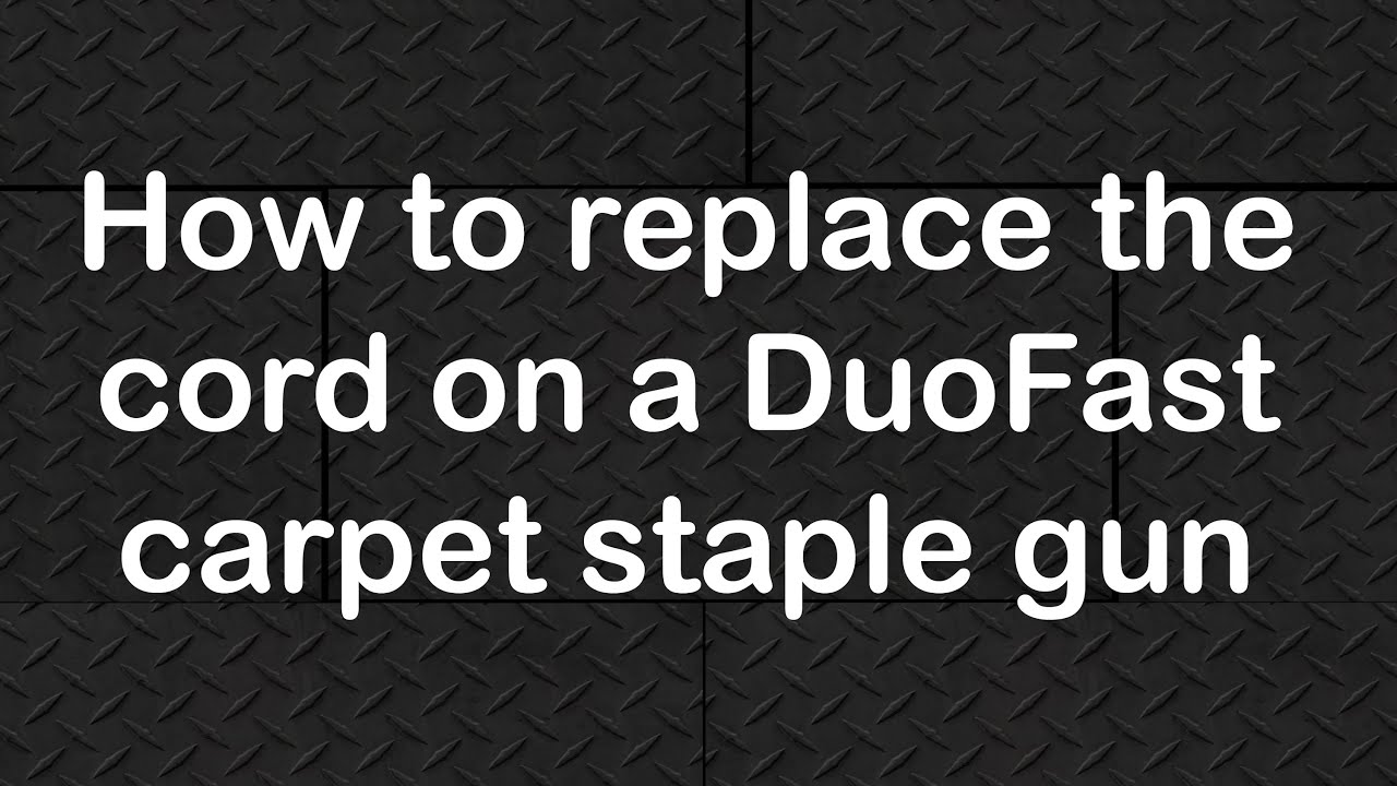 How to replace the power cord in a DuoFast staple gun YouTube