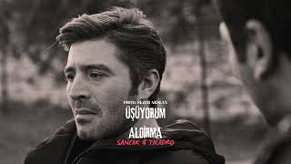 Sancak & Taladro - Üşüyorum Aldirma (Prod. Sezer Arslan)
