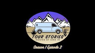Tour Stories | S1E2 - Evan Baker (American Arson)