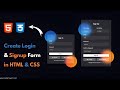 Create Stunning Blurry Login and Signup Form with -HTML &amp; CSS