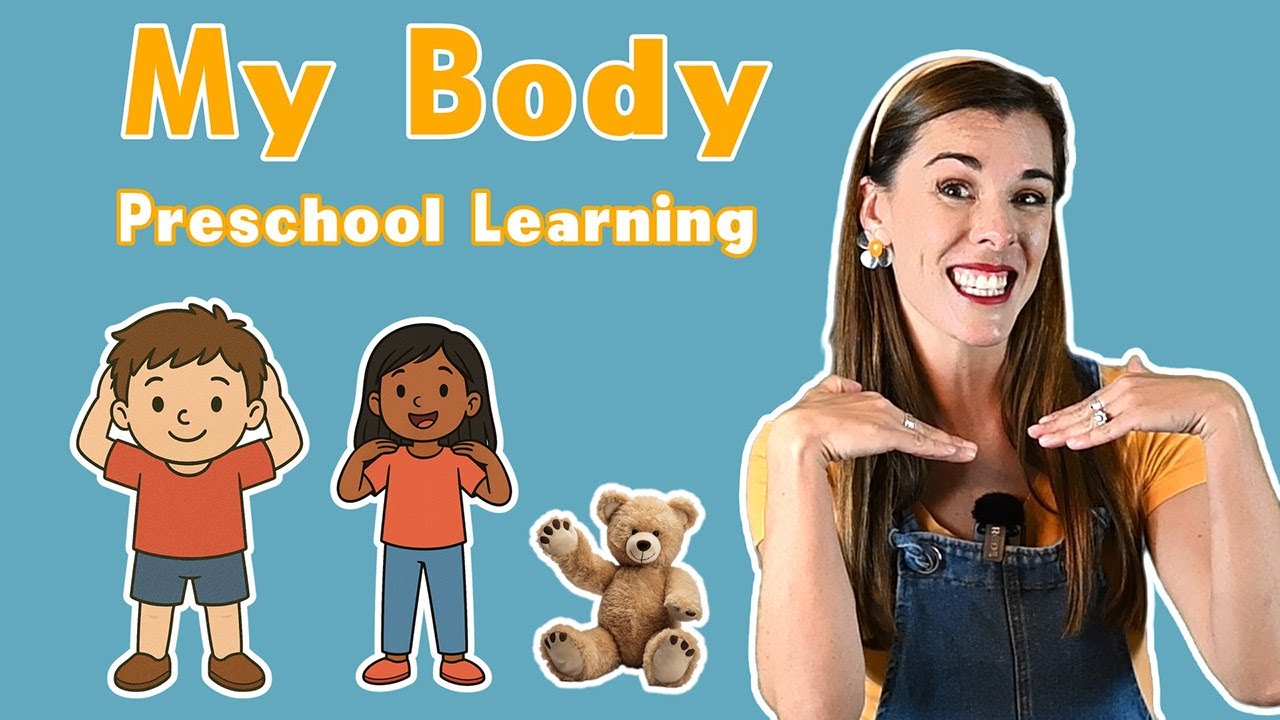 My Body | Parts of the Body for Kids | Preschool Learning