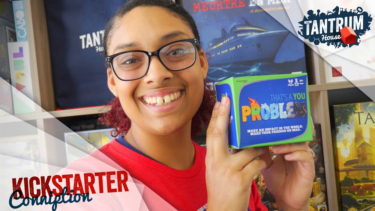 "That's a You Problem" Kickstarter Overview
