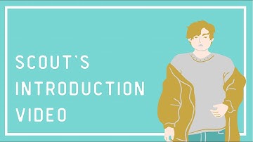 introduction video || scout tics