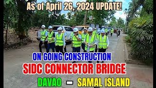 LOOK | DAVAO-SAMAL BRIDGE CONSTRUCTION UPDATE AS OF APRIL 26, 2024 LANDING SITE DAMING BISITA