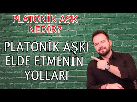 PLATONİK AŞK NEDİR? PLATONİK AŞKI ELDE ETMEK İÇİN 5 TAKTİK