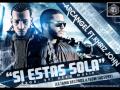 Si Estas Sola - Arcangel Ft. Khriz John Con Letra