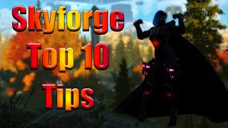 Skyforge - TOP 10 TIPS for Beginners / Before your Divine form