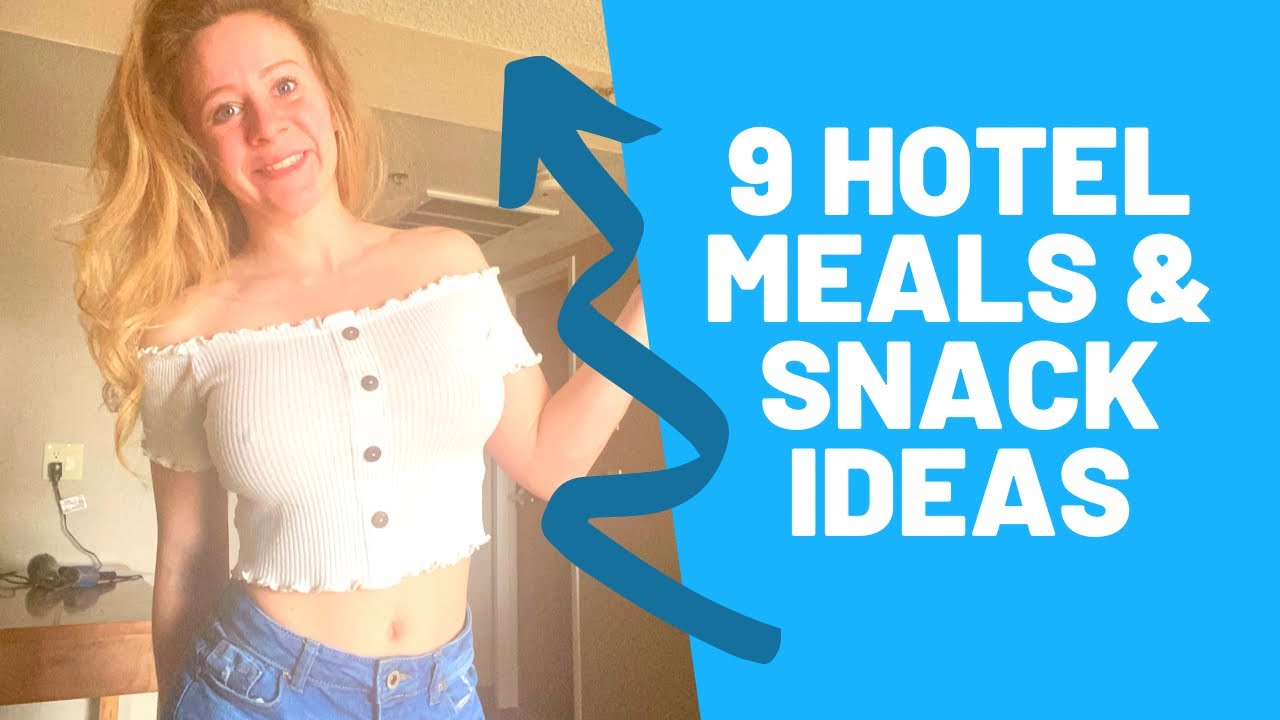 9 Healthy Hotel Room Meals