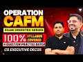 OPERATION CAFM🔥100% SYLLABUS COVERED PART 02 | CS EXECUTIVE DEC 25 | CA IQTIDAR AHMED