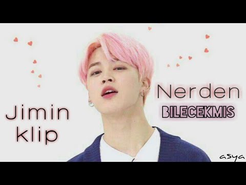 🅱︎🆃︎🆂︎ 𝗝𝗶𝗺𝗶𝗻 klip.♫︎ Nerden Bilecekmiş ♫︎