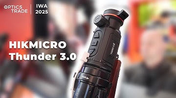NEW | Hikmicro Thunder 3.0 Updated Thermal Clip-on | IWA 2025 Report