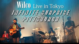 Wilco &quot;Infinite Surprise&quot; &quot;Pittsburgh&quot; Live at EX theater Roppongi, Tokyo Japan